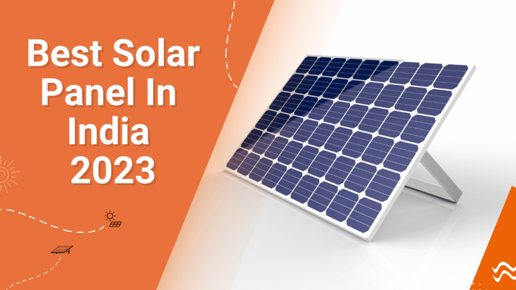 Best 10 Solar Panels in India for Home Installation in 2025 1 Best Solar Panel In 2India Solar Tiger